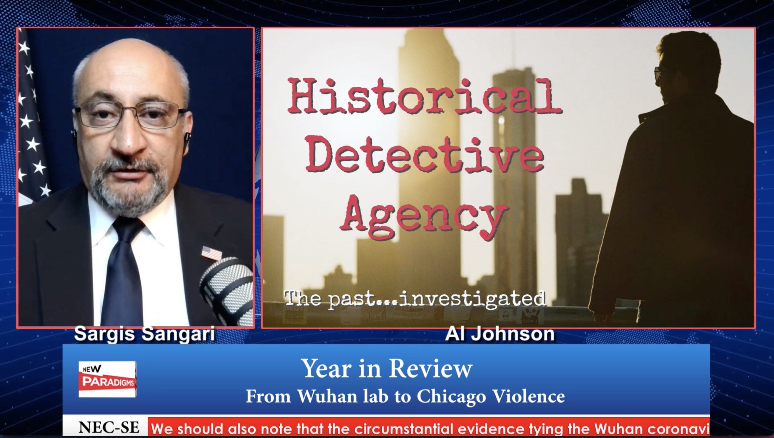 Al Johnson: NEC-SE Advisory Board, Wuhan Lab & Chicago Crime, New Paradigms w/Sargis Sangari EP #63